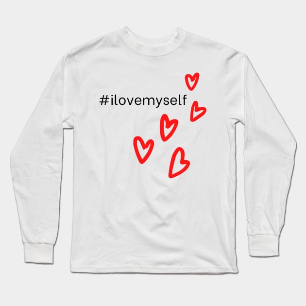 I love myself Long Sleeve T-Shirt by mptresart